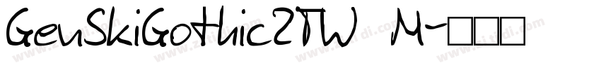 GenSkiGothic2TW M字体转换